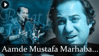 Aamde Mustafa Marhaba Rahat Fateh Ali Khan  Best Qawwali Songs [upl. by Sussi]