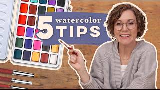 My 5 Essential Watercolor Tips [upl. by Weingarten324]