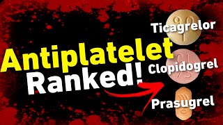 Clopidogrel vs Prasugrel vs Ticagrelor  Ranking Antiplatelet antiplatelet cardiology medicine [upl. by Salomie]