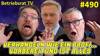 Verhandeln wie ein Profi  Betriebsrat TV Folge 490 [upl. by Nonnaer]