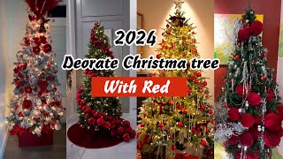 NEW 2024 Christmas Decor  How to decorate Christmas tree with Red ？  CHRISTMAS 2024 [upl. by Harp]