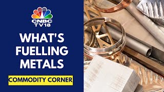 Metals Prices Firm With Copper Near 2Year Highs Zinc At 13Month High  CNBC TV18 [upl. by Sitoeht245]