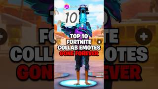 Top 10 Fortnite Collab Emotes GONE FOREVER [upl. by O'Kelly]