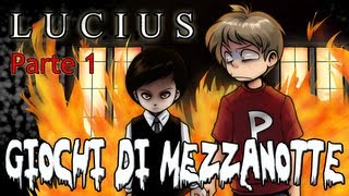 Giochi di Mezzanotte  Lucius Parte 1 di 5 [upl. by Rebmyk229]