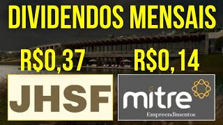 JHSF3 DIVIDENDOS MENSAIS MITRE NOVO ANÚNCIO POLÍTICA ATUAL jhsf3 investir mitre dividendos [upl. by Nwahsuq]