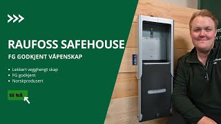 Raufoss Safehouse  FG godkjent våpenskap produsert i Norge [upl. by Yoccm]