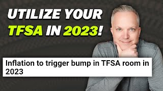 The Ultimate Guide To Maximizing Your TFSA In 2023 [upl. by Marya]