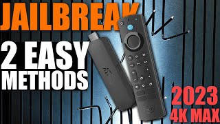 HOW TO JAILBREAK YOUR AMAZON FIRESTICK 4k MAX  TWO EASY METHODS NEW FOR 2023 [upl. by Fen932]