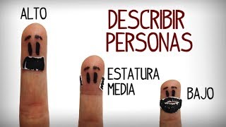 Como describir personas en español español inicial [upl. by Warfore]