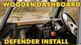 Defender Wood Dash Install [upl. by Notlrac]