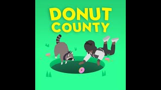 Donut County Full Playthrough  Stream 1192024 [upl. by Meehyr442]