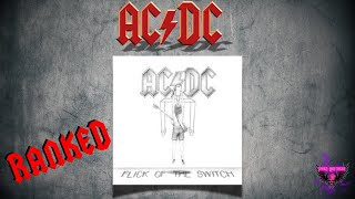 ACDC Flick of the Switch Songs Ranked [upl. by Saqaw]