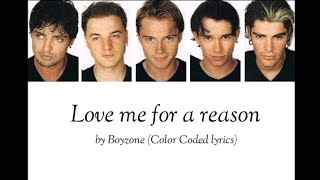 Boyzone  Love me for a reason Color Coded lyrics [upl. by Dyun330]