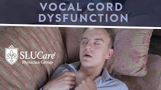 All You Need To Know About Vocal Cord Dysfunction  SLUCare Pulmonary [upl. by Jonna216]