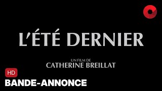 LÉTÉ DERNIER de Catherine Breillat  bandeannonce HD  13 septembre 2023 en salle [upl. by Proudman835]