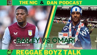 The Omari Hutchinson VS Leon Bailey debate  REGGAE BOYZ WCQ TALKS [upl. by Eirojam]