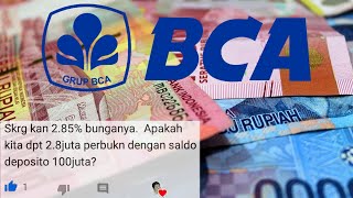 Deposito 100 Juta di Bank BCA Apakah Dapat 28 Juta Per Bulan  Deposito Bank BCA [upl. by Aisaim852]