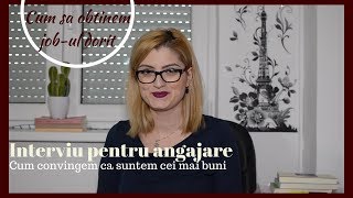 Interviu pentru angajare Cum aratam ca suntem potriviti [upl. by Nallaf361]