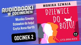 Dziewice do boju  M Szwaja  czyta Anna Kerth  27 [upl. by Aniela346]