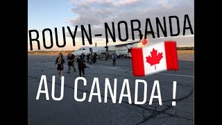 DÉPART À ROUYNNORANDA AU CANADA [upl. by Mcgray]