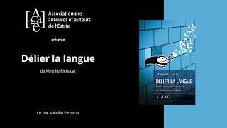 Le balado dlAAAE  Délier la langue de Mireille Elchacar [upl. by Karlik]