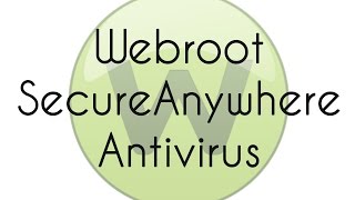 Webroot SecureAnywhere Antivirus Test [upl. by Ahseryt129]