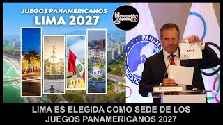 Con 28 votos Lima será la sede de los Panamericanos 2027 [upl. by Joelie]