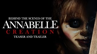 Annabelle Creation Trailer  Behind The Scenes [upl. by Sonni389]