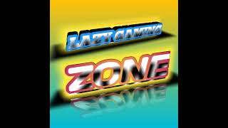 LAZY GAMING ZONE is live [upl. by Adriell]