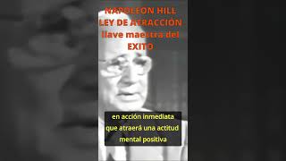 27 Napoleon Hill La Llave Maestra para el Éxito leydeatracción napoleonhill [upl. by Ecirtal431]