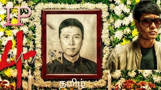 IP Man 4 in Tamil The Finale  The real face of IPman [upl. by Rachel181]