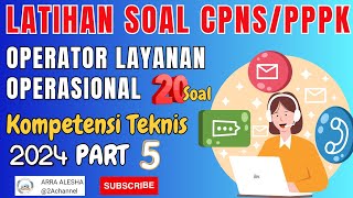 LATIHAN SOAL CPNS PPPK 2024 OPERATOR LAYANAN OPERASIONAL KOMPETENSI TEKNIS PART 5 20 SOAL [upl. by Adlog]