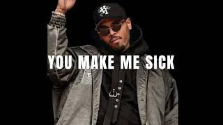 Chris Brown  You Make Me Sick 2024 [upl. by Sihtnyc]