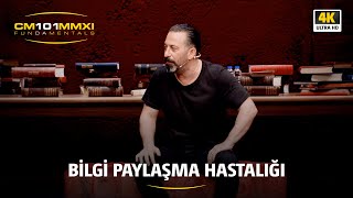 Bilgi paylaşma hastalığı  CM101MMXI FUNDAMENTALS  4K [upl. by Enoj808]