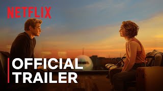 Love at First Sight  Official Trailer  Netflix [upl. by Fadden]