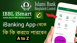 IBBL ibanking এর সুবিধা  Islami Bank Internet banking a to zismart Bangladesh [upl. by Waring]