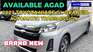 AVAILABLE AGAD 2023 TOYOTA HIACE GL GRANDIA BRAND NEW AUTOMATIC TRANSMISSION [upl. by Helmer]