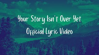 Cerandon  Your Story Isnt Over Official Lyric Video Suicide Awareness Video [upl. by Idola]