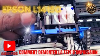 EPSON L14150  COMMENT DEMONTER TETE D’IMPRESSION [upl. by Nollahp]