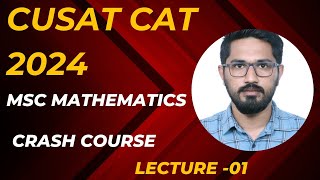 CUSAT CAT ENTRANCE 2024MSc MathematicsMCAMSc StatisticsCrash CourseLecture 01 [upl. by Ahsyekal]