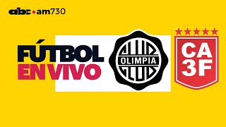 En vivo  OLIMPIA VS 3 DE FEBRERO  Copa Paraguay 2024  ABC 730 AM [upl. by Wilmott]