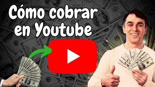 Cómo cobrar en YouTube 2024 💸🎥🔴 [upl. by Enair685]