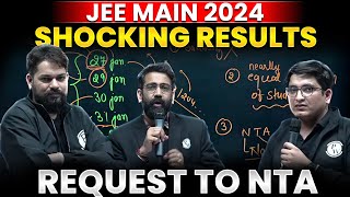 SHOCKING RESULTS  JEE Main 2024  Request to NTA  PhysicsWallah [upl. by Falzetta]