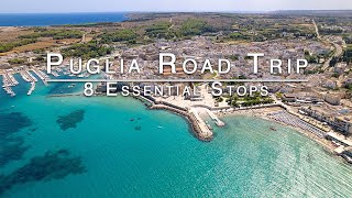 8 Essential Road Trip Stops  Puglia in 4K  Italy Travel Guide [upl. by Noswad]