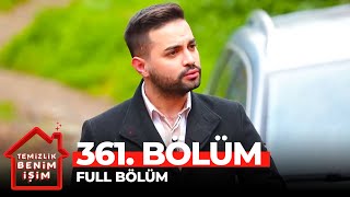 Temizlik Benim İşim 361 Bölüm 12 Nisan 2021 [upl. by Lipsey]