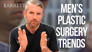 Men’s Plastic Surgery Trends Revealed [upl. by Edwine]