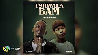 TitoM amp Yuppe  Tshwala Bam Feat SNE amp EeQue Official Audio [upl. by Socha31]