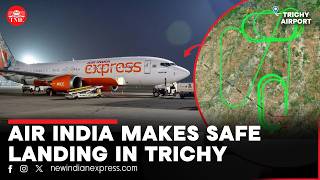 Air India flight makes emergency landing at Trichy airport  Air India  Trichy [upl. by Ulyram]