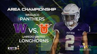 KWES LIVE Weslaco Panthers vs Laredo United Longhorns [upl. by Twum]