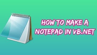 How To Make a Notepad In VBNET  By Prince Tech [upl. by Jorin]